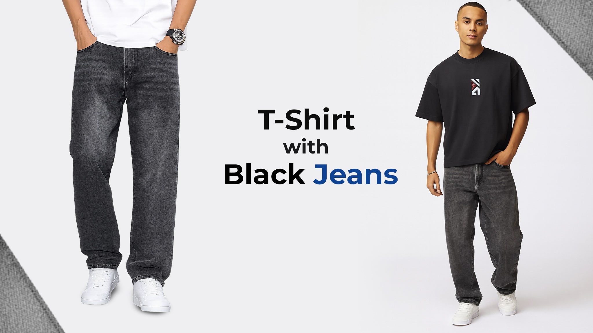 How to Style T-Shirt with Black Jeans: A Complete Guide