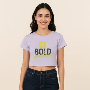 THGC Basics - Be Bold Fearless Crop Tee